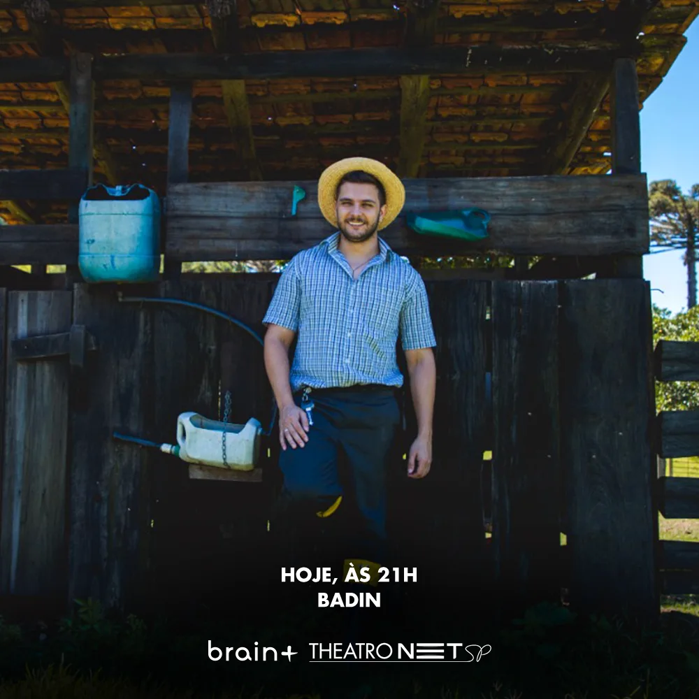 Badin - o Colono, hoje às 21h no Theatro NET São Paulo